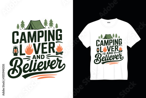 camping lover and believer typography tshirt design