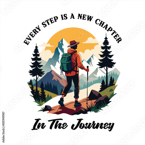 mountain outdoors vector illustration, Every step is a new chapter in the journey, outdoors t shirt design. Adventure vector artwork print design for t shirt and others