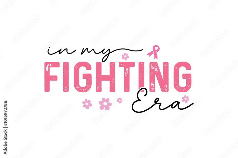 Fototapeta premium In my fighting era, Breast Cancer Quote Typography T shirt design