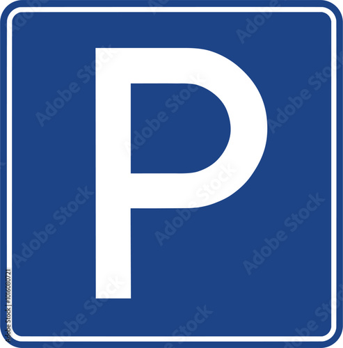 Parking, Stopping and Parking signs, Highway Signs, Highway Standard Traffic Signs Turkey (Turkish: Karayolları Standart Trafik İşaret Levhaları, Duraklama ve Park Etme İşaretleri, Park Yeri)