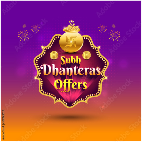 Subh Dhanteras Offers Label Design. Advertising, Marketing, Retail Sale, Offers, Festive Logo Unit vector