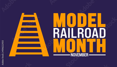 Model Railroad Month background or banner design template is observed every year in November. Holiday concept. Template for card, poster, placard, template.