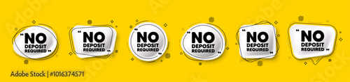 No deposit required tag. Speech bubble 3d icons set. Promo offer sign. Advertising promotion symbol. No deposit required chat talk message. Speech bubble banners with comma. Text balloons. Vector