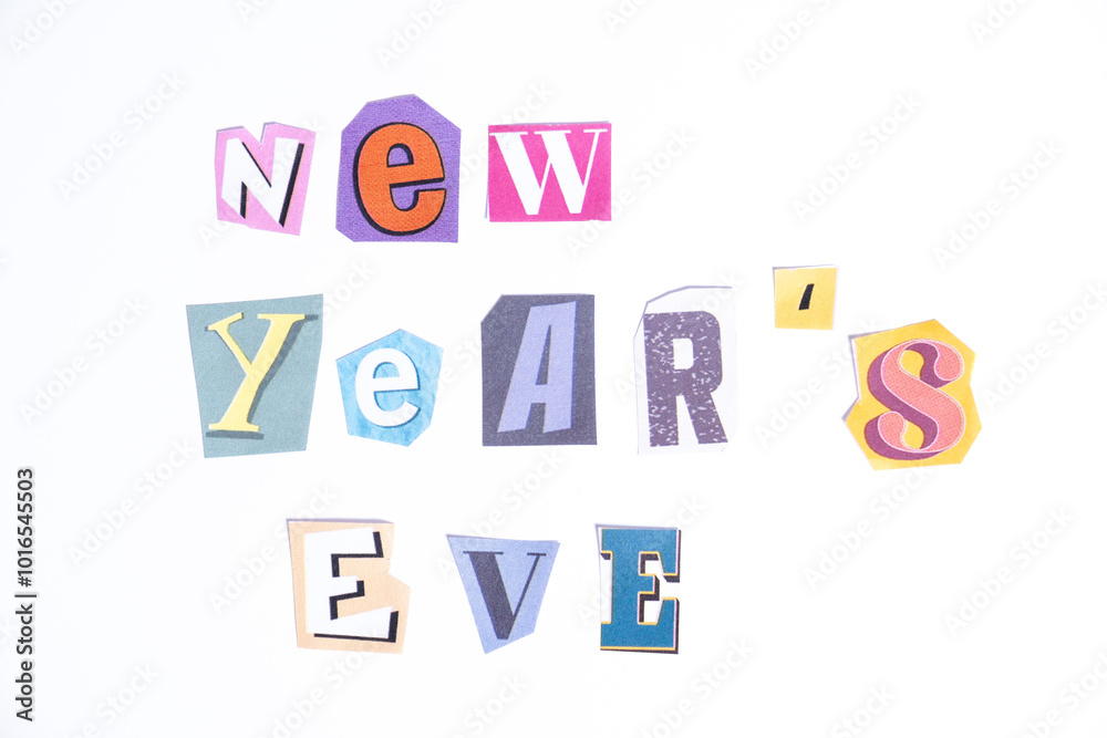 Phrase New Year's Eve spelled in cut out newspaper style typography isolated on white background.