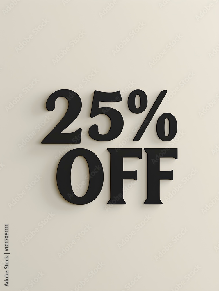 Black '25% OFF' Promotional Sign on a Ivory Background Black '25% OFF' Promotional Sign on a Ivory Background