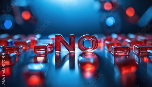 Bold Red 'No' Letters on Reflective Surface