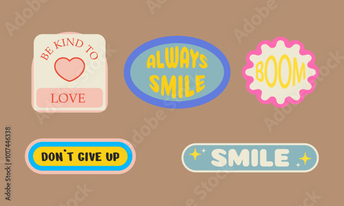 Positive motivational badge collection with cool and uplifting messages

