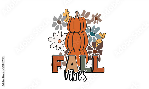 Fall Vibes PNG T-Shirt Design