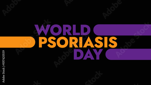 World Psoriasis Day colorful text typography on white or black background banner illustration great for wishing and celebrating Happy World Psoriasis Day this October