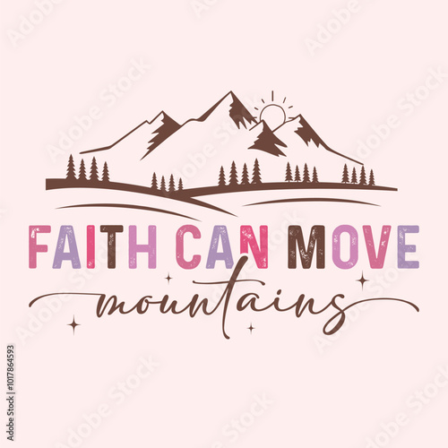 Faith can move mountains craft design