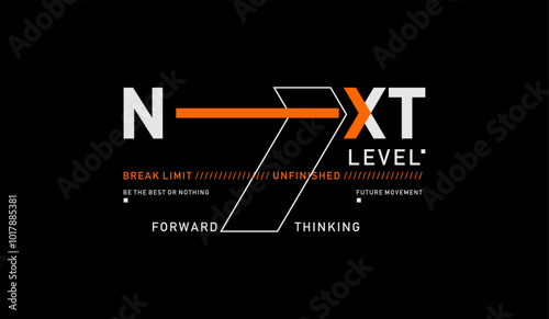 Next level, abstract typography motivational quotes modern design slogan. Vector illustration graphics print t shirt, apparel, background, poster, banner, postcard or social media content.