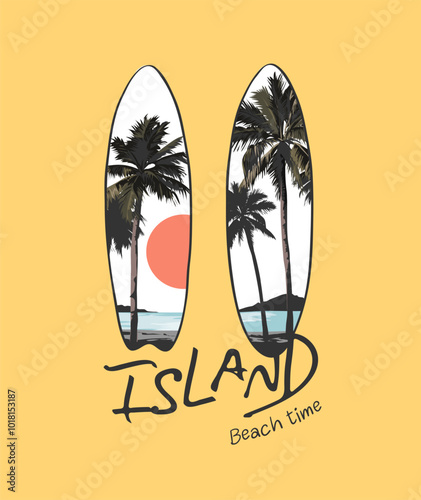 island calligraphy slogan with palm beach silhouette in surfboard shape vector illustration