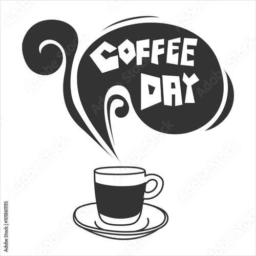 Flat of coffee cup design and black coffee steam with coffee day written on it