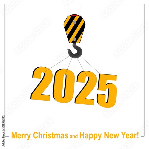 Happy New Year and Merry Christmas. A crane lifts the symbol of 2025.