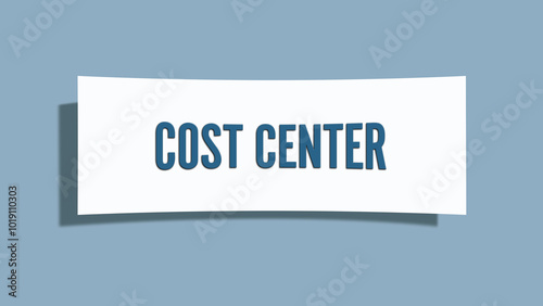 Cost Center. A card isolated on blue background.