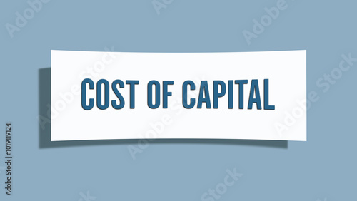 Cost of Capital. A card isolated on blue background. photo