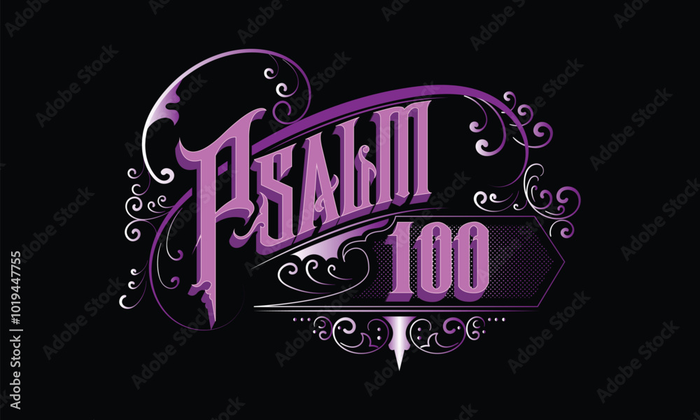 Obraz premium PSALM 100 lettering custom style design