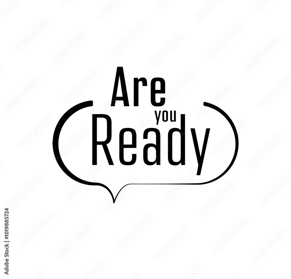 are you ready sign on white background are you ready sign on white background