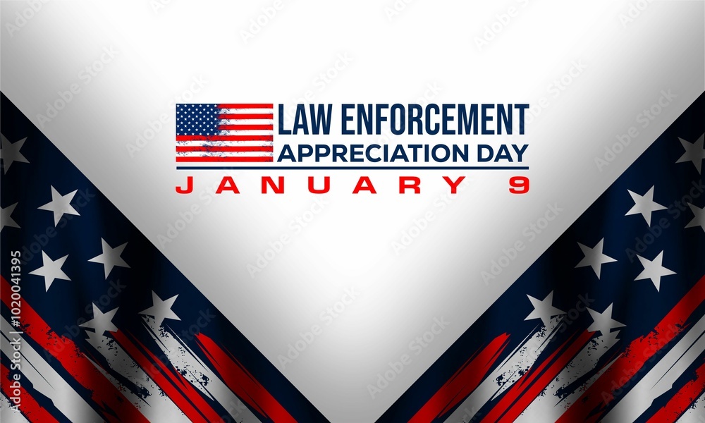 LAW ENFORCEMENT APPRECIATION DAY . January 9. Poster, card, banner, LAW ENFORCEMENT APPRECIATION DAY . January 9. Poster, card, banner,