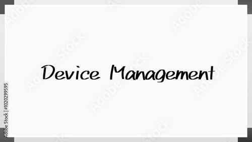 Device Management のホワイトボード風イラスト