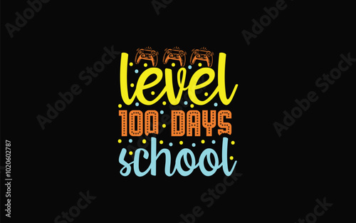 Back to School Typography T-Shirt Design vector graphic template, 100 Days Of School Typography T-Shirt Design vector graphic template, 