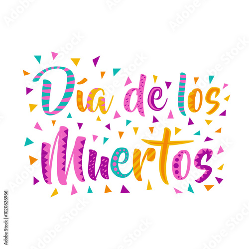 Calligraphic inscription on the Spanish day of the dead with confetti and patterns on the letters