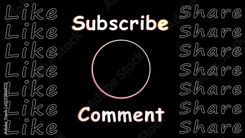 Subcribe Template With Black Background, Video Suggesion Box, Neon Text Animation, Neon Sign, Like, Subscription, Comment, Share, Animation For Social Media, Alpha Channel.