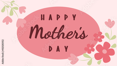 Mother's Day floral banner or greetings card with flowers and handwritten lettering text vector design template in elegant pink pastel colors and modern simple minimalist style.