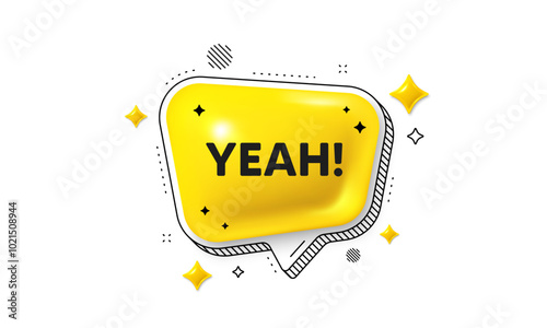 Yeah text tag. Chat speech bubble 3d icon. Approved ok message. Done or Good deal symbol. Yeah chat message. Speech bubble banner with stripes. Yellow text balloon. Vector