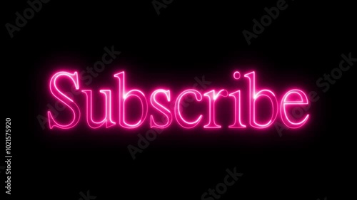 Subscribe Text Animation With Pink, Neon Text Animation, Neon Sign, Like, Subscription, Comment, Share, Animation For Social Media, Alpha Channel.