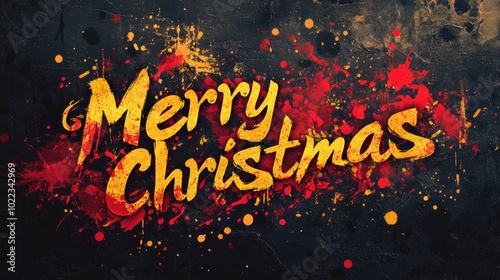 a Christmas tree."Merry Christmas" written in a bold, artistic style on a textured black background with splashes of gold and red paint. The design is modern and eye-catching.