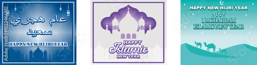 Happy Hijri New Year in Arabic calligraphy.  Happy islamic new year greeting card with mosque. Happy Islamic New Year. Set flat vector modern illustration