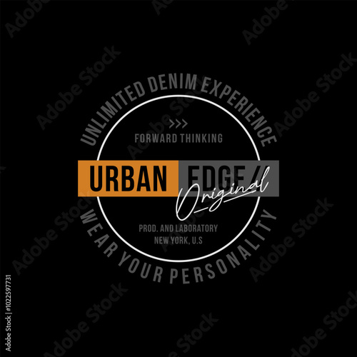 Urban edge, identity, abstract typography motivational quotes modern design slogan. Vector illustration graphics print t shirt, apparel, background, poster, banner, postcard or social media content.