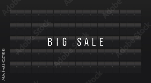 Big Sale Banner. Text on Flight Information Board.