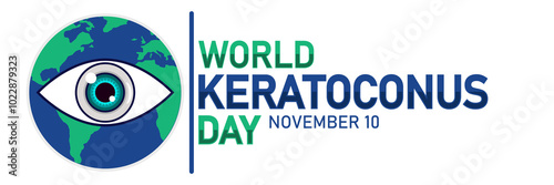 World Keratoconus Day. November 10. Suitable for greeting card, poster and banner. Modern illustration