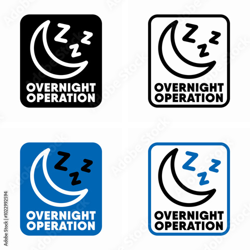 Overnight Operation vector information sign