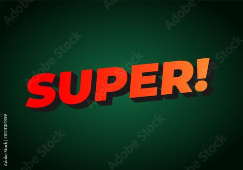 Super. Text effect in colorful style with 3D look