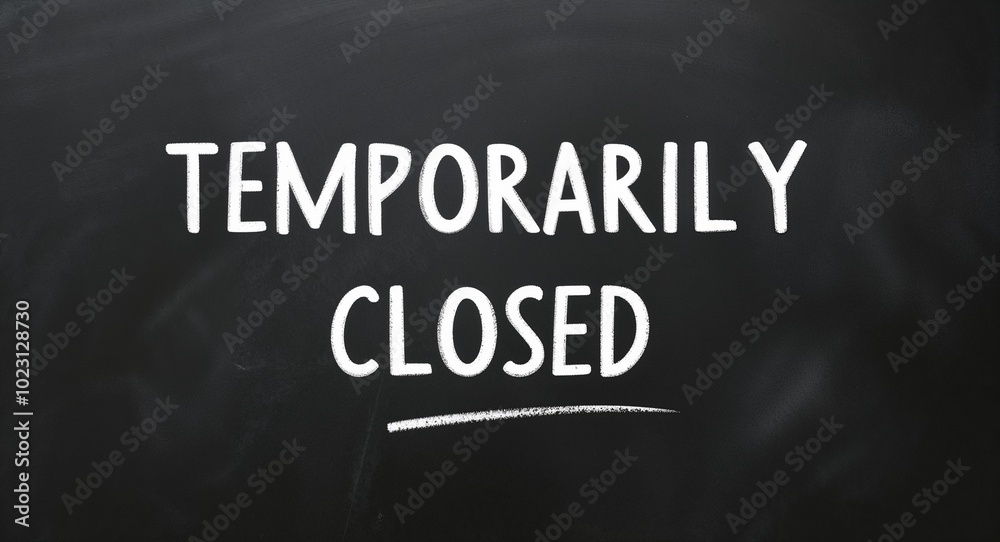 temporarily closed text lettering on blackboard chalkboard background temporarily closed text lettering on blackboard chalkboard background