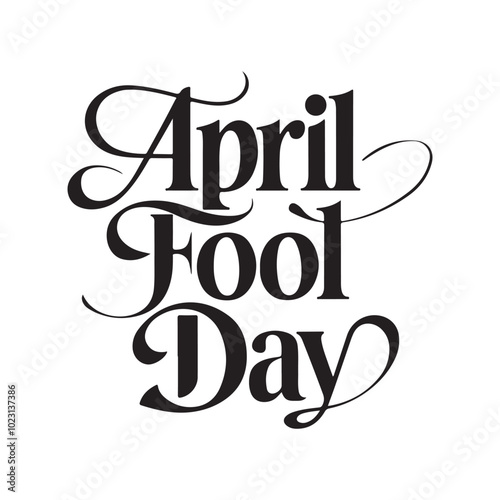 April Fool Day typography lettering design text Vector illustration graphic design element Isolated 