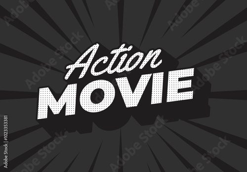Action movie. Text effect in 3D look with modern colors