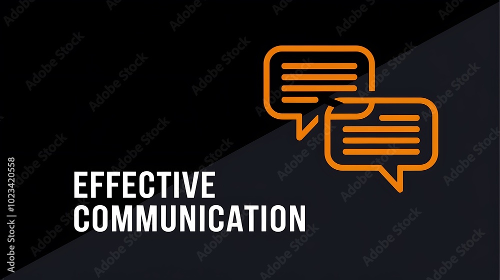 Effective Communication Effective Communication