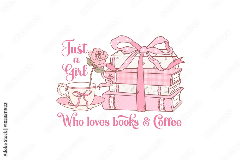 Just A Girl Who Loves Books & Coffee, Coquette Book PNG Sublimation T Shirt Design Just A Girl Who Loves Books & Coffee, Coquette Book PNG Sublimation T Shirt Design