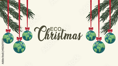 Eco christmas banner illustration. Eco Christmas Concept with Earth Ornaments. Environmental awareness during holiday celebrations. Sustainable christmas vector banner. Eco-friendly celebrations.