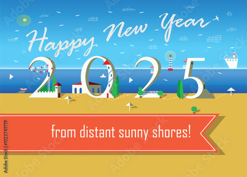 Coastal Celebration: Happy New Year 2025 at the Beach. White text are in the sky as plane trail. The numbers appear as charming beachfront houses. A serene seascape forms the backdrop, and there's an 