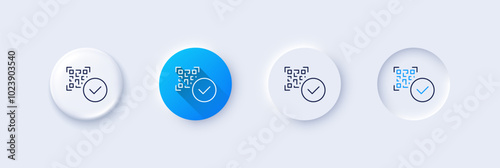 Qr code line icon. Neumorphic, Blue gradient, 3d pin buttons. Scan barcode sign. Approved certificate symbol. Line icons. Neumorphic buttons with outline signs. Vector