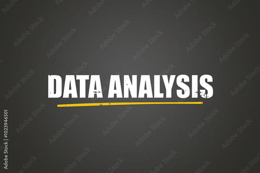 Fototapeta premium Data Analysis. A blackboard with white text. Illustration with grunge text style.