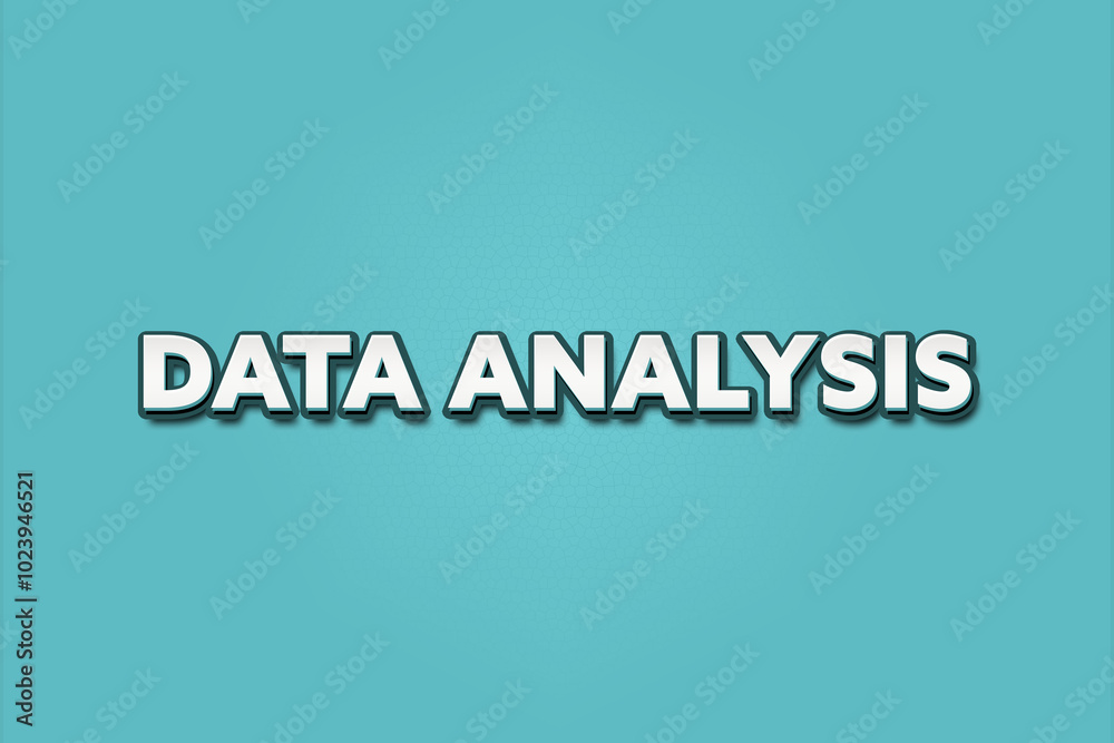 Data Analysis. A Illustration with white text isolated on light green background. Data Analysis. A Illustration with white text isolated on light green background.