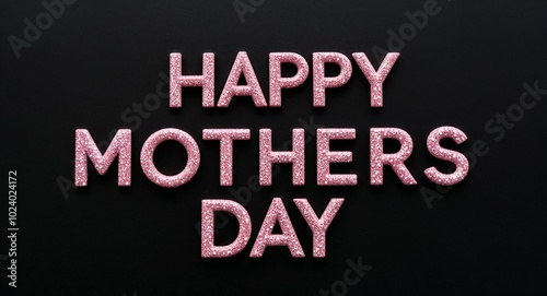 happy mothers day pink glittery shiny sparkling lettering on plain black background