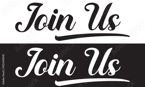 JOIN US colorful vector typography banner with brush calligraphy.  isolated on white and black background. Vector illustration EPS 10