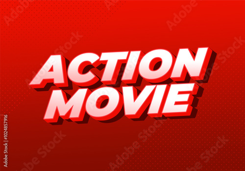 Action movie. Text effect in 3D look with modern colors